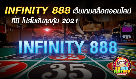 INFINITY888 - superslot689